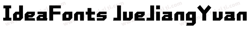 IdeaFonts JueJiangYuan字体转换